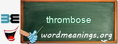 WordMeaning blackboard for thrombose